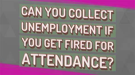 This is your benefit year. . Can you get unemployment if you were fired for attendance in michigan